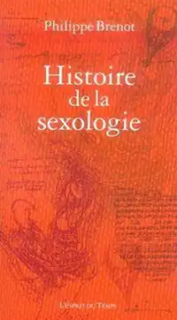 couverture du livre : Histoire de la sexologie