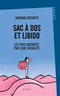 Couverture du livre : sac à dos et libido
